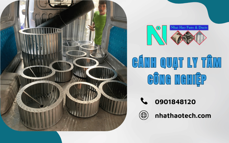 cánh quạt ly tâm công nghiệp